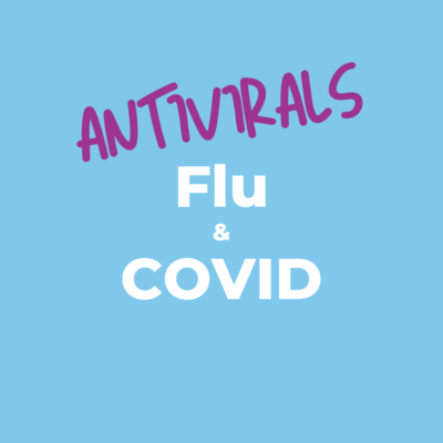 text reading 'antivirals flu and covid'