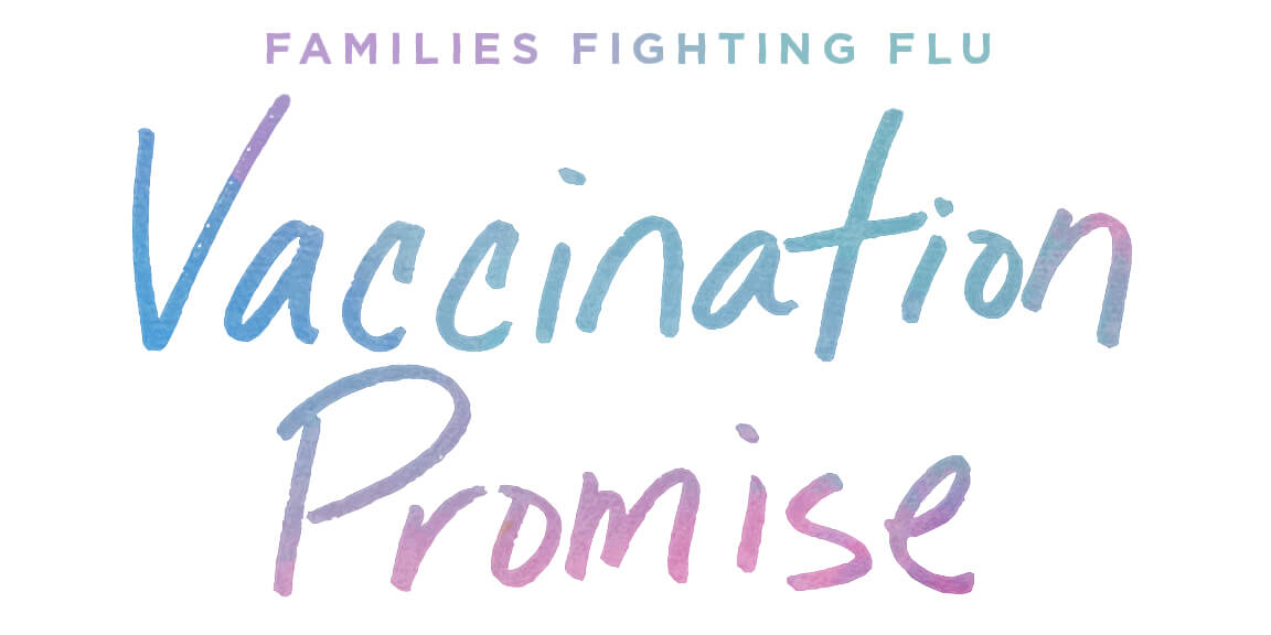 Hand written text that reads Families Fighting Flu Vaccination Promise