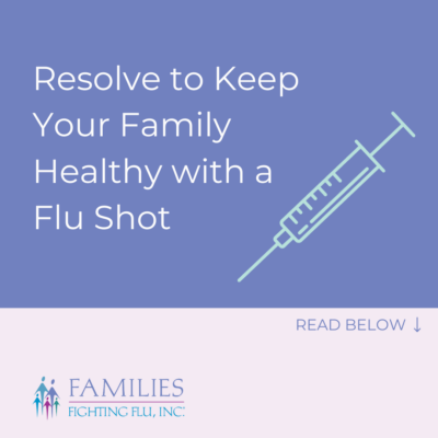 Resolve to keep your family healthy in 2024 with a flu shot.