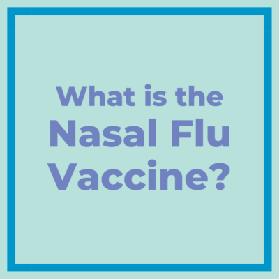 text reading 'what is the nasal flu vaccine'